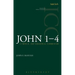 John 1-4 (ICC): A Critical and Exegetical Commentary