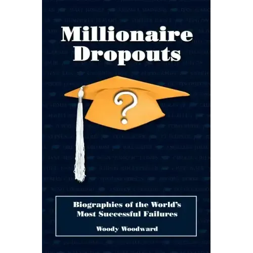 Biographies of the World's Most Successful Failures