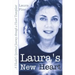 Laura's New Heart: A Healer's Spiritual Journey Through a Heart Transplant