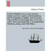 A Short Relation of a Long Journey, Made Round or Ovall by Encompassing the Principalitie of Wales, from London. This Painfull Circuit Began the 13 of