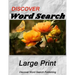 Discover Large Print Word Search: Flowers
