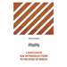 Language An Introduction to the Study of Speech