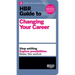 HBR Guide to Changing Your Career