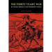 The Thirty Years' War and German Memory in the Nineteenth Century