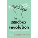 The Sandbox Revolution: Raising Kids for a Just World