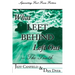 What Left Behind Left Out - The Truth: A Post-trib/Pre-wrath Rapture Study