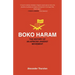 Boko Haram: The History of an African Jihadist Movement