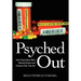Psyched Out: How Psychiatry Sells Mental Illness and Pushes Pills That Kill