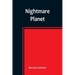 Nightmare Planet