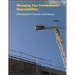Managing Your Environmental Responsibilities: A Planning Guide for Construction and Development