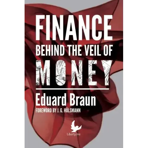 Finance Behind the Veil of Money