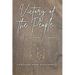 Victory of the People: A Delusional Memoir