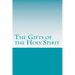 The Gifts of the Holy Spirit