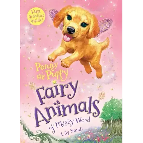 Penny the Puppy: Fairy Animals of Misty Wood