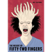 The Weight of Fifty-Two Fingers: A Body Horror Novel