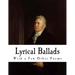 Lyrical Ballads: With a Few Other Poems