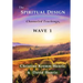 The Spiritual Design: Channeled Teachings, Wave 1