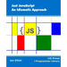 Just JavaScript: An Idiomatic Approach