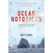 Ocean Notorious: Journeys to Lost and Lonely Places of the Deep South