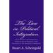 The Law in Political Integration: The Evolution and Integrative Implications of Regional Legal Processes in the European Community