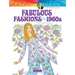 Creative Haven Fabulous Fashions of the 1960s Coloring Book