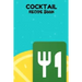 Cocktail Recipe Book: A Complete Guide to Modern Drink with 100 Recipes