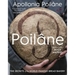 Poilâne: The Secrets of the World-Famous Bread Bakery
