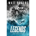 Legends: A King & Slater Thriller