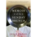 Memoir of the Sunday Brunch