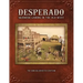 Desperado; Skirmish Gaming in the Old West; The Knuckleduster Edition