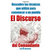 El Discurso del Comandante: y los 6 elementos