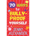 70 Ways to Bully-Proof Yourself