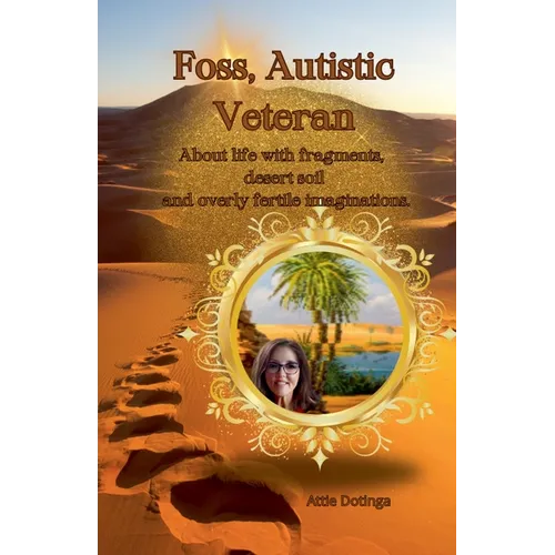 Foss, Autistic Veteran
