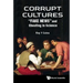 Corrupt Cultures: Cheating in Science and Society