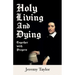 Holy Living and Dying - Together with Prayers