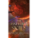 The Shattered Skies