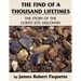 The Find of a Thousand Lifetimes: The Story of the Gorto Site Discovery