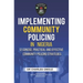 Implementing Community Policing in Nigeria: 12 Concise, Practical and Effective Community Policing Strategies