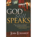 God Still Speaks: How to Hear and Receive Revelation from God for Your Family, Church, and Community