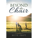 Beyond the Chair
