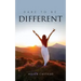 Dare To Be Different