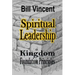 Spiritual Leadership: Kingdom Foundation Principles