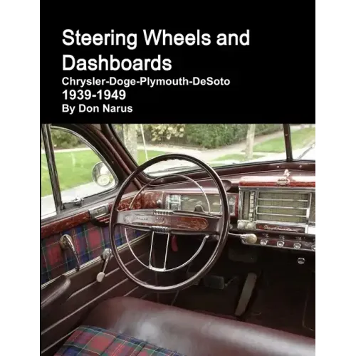 Steering Wheels and Dashboards 1939-1949 Chrysler Corporation
