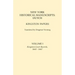 New York Historical Manuscripts: Dutch. Kingston Papers. in Two Volumes. Volume I: Kingston Court Records, 1661-1667