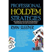 Professional Hold'Em Strategies: The Complete Collection for Becoming a Professional No-Limit Hold'Em Player