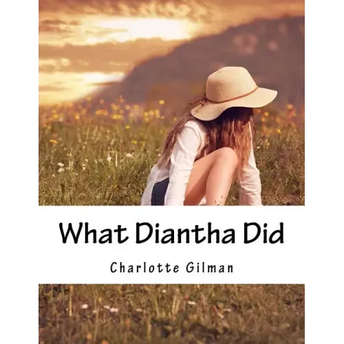 What Diantha Did