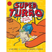 Super Turbo Meets the Cat-Nappers