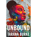 Unbound: My Story of Liberation and the Birth of the Me Too Movement