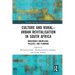 Culture and Rural-Urban Revitalisation in South Africa: Indigenous Knowledge, Policies, and Planning
