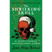 The Shrieking Skull and Other Victorian Christmas Ghost Stories